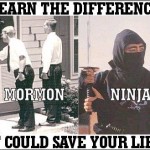20070227-mormonninja (Learn the difference!)