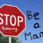 stop-be-a-man (5 things you should never say or think…)