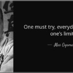 quote-one-must-try-everyday-to-expand-one-s-limits-mas-oyama-75-71-50 (Meditation Point #136)
