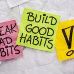 breaking bad habits (Be Realistic)